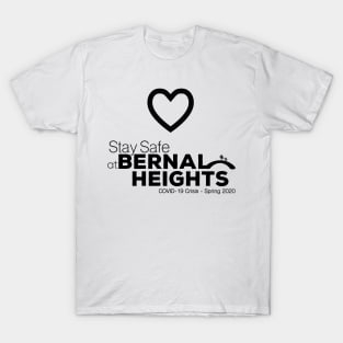 Stay Safe at Bernal T-Shirt